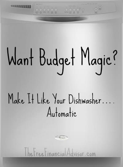 Automatic Savings like a dishwasher - The Free Financial Advisor