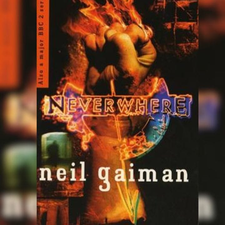 Neverwhere by Neil Gaiman