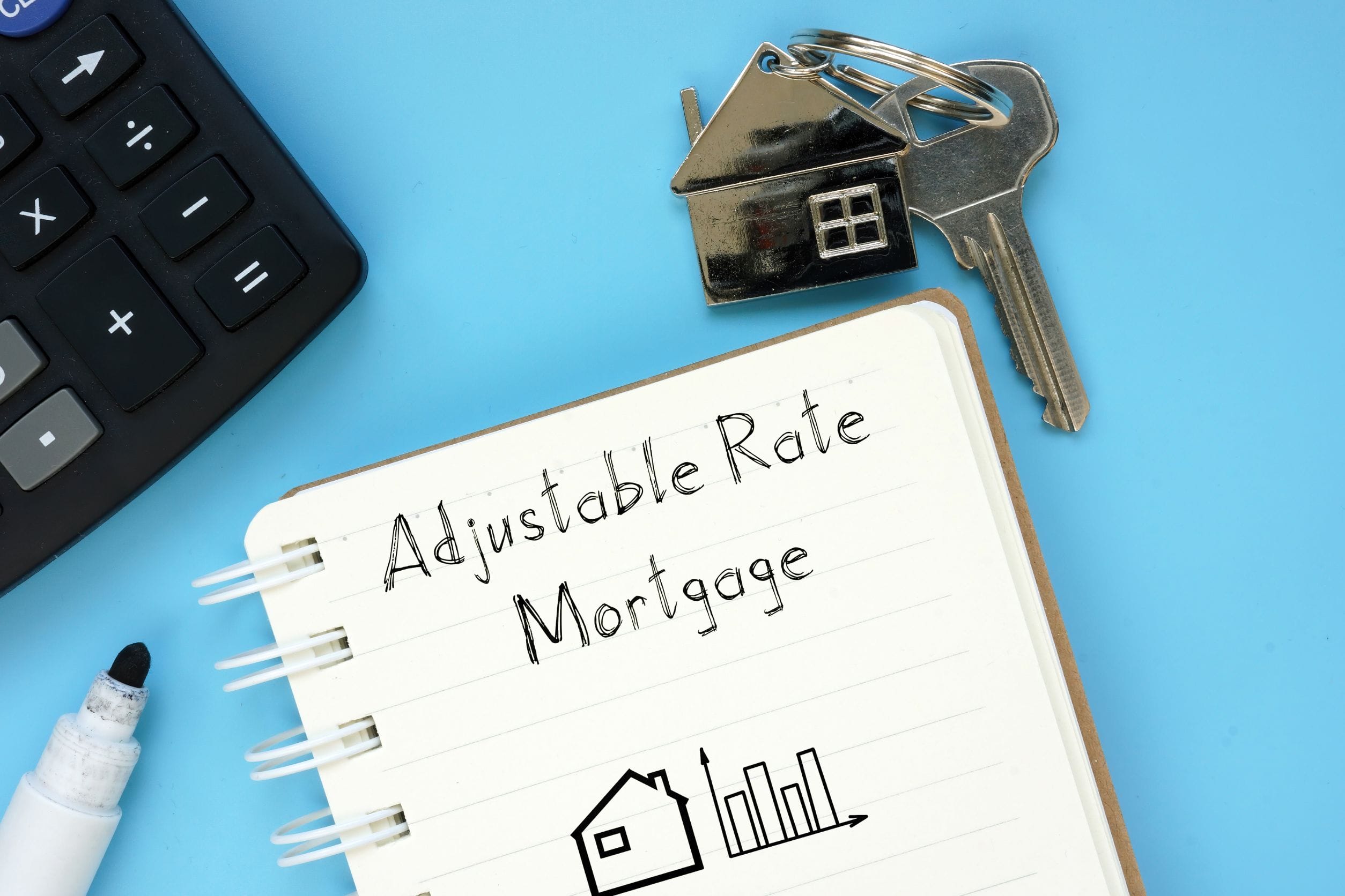 You Have an Adjustable-Rate Mortgage (ARM)
